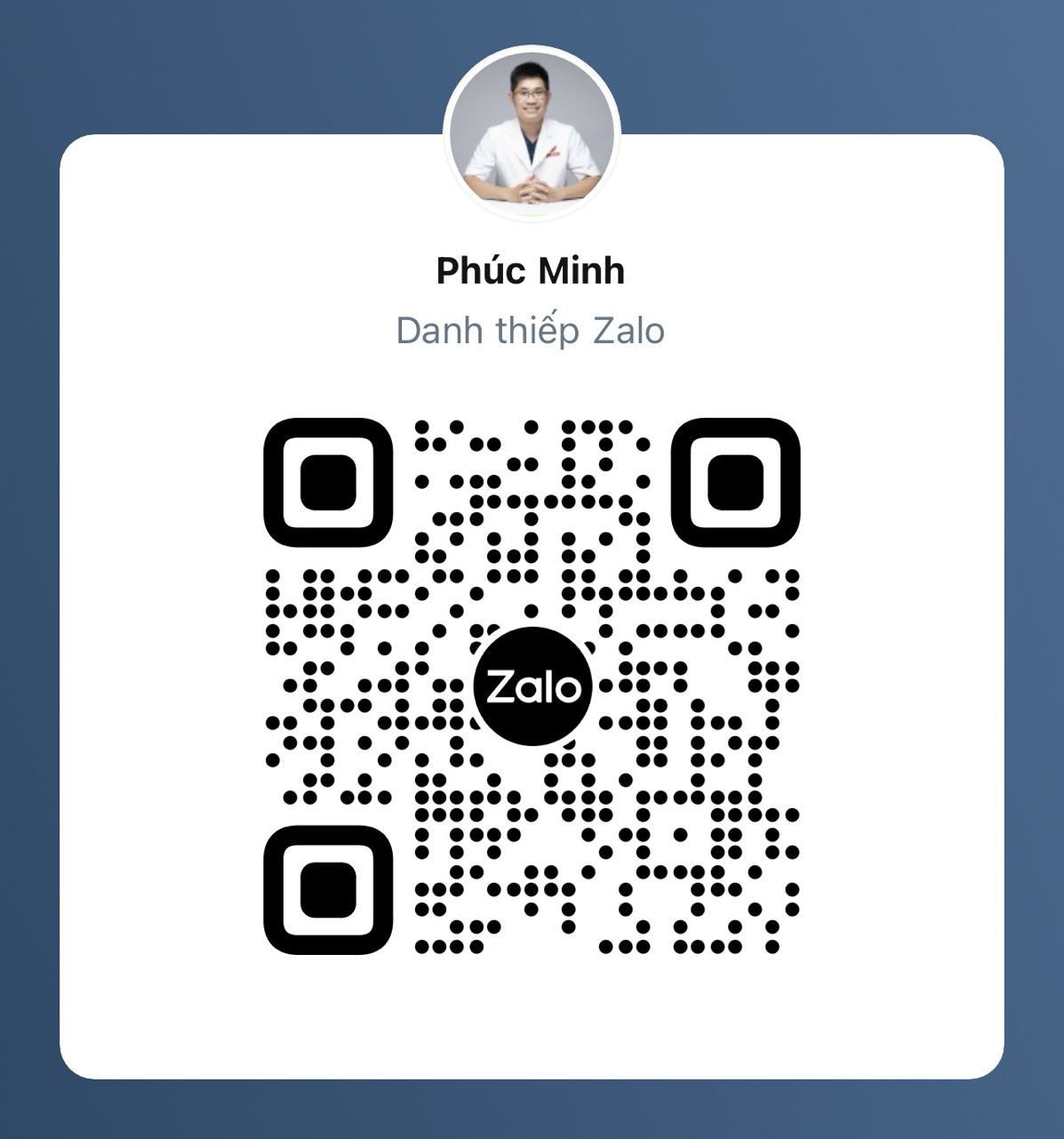 Danh thiếp và mã QR Zalo của BS Phúc Minh
